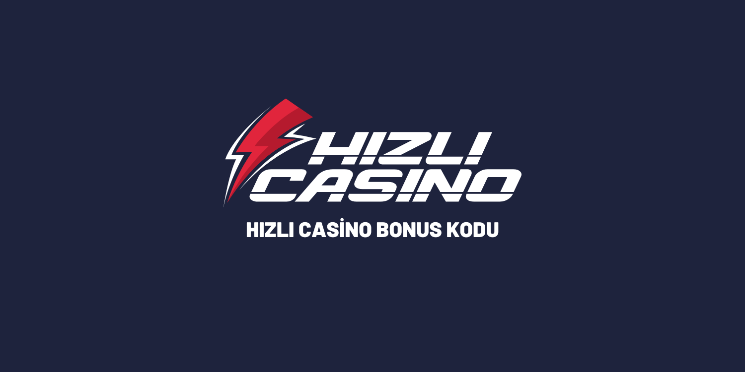 Hızlı Casino Bonus Kodu